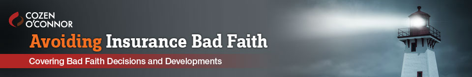 Avoiding Insurance Bad Faith